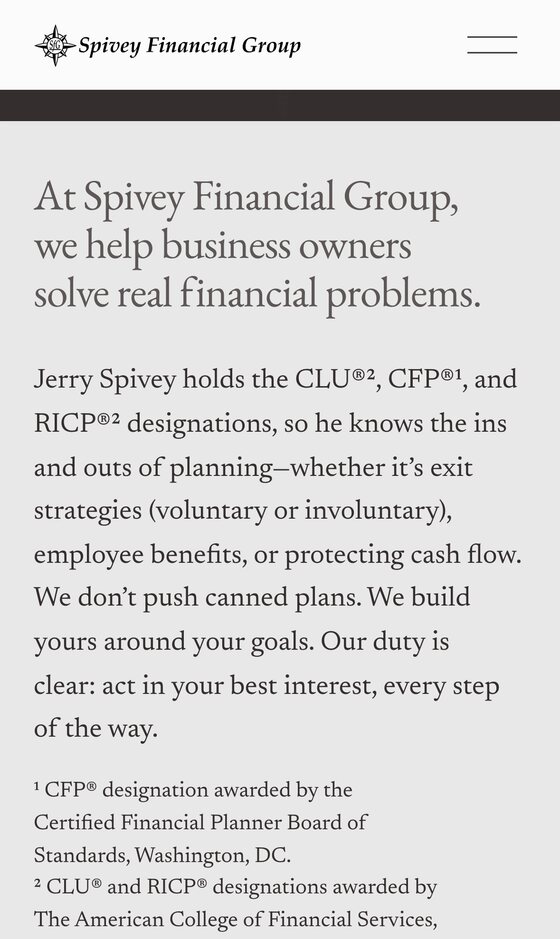 At Spivey Financial Group, we help business owners solve real financial problems, on a phone